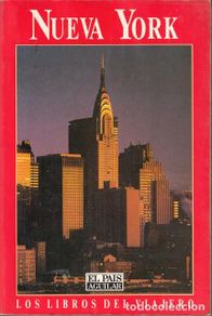 Bücher: LOS LIBROS DEL VIAJERO. NUEVA YORK Y EL ESTADO DE NUEVA YORK - HOEFER, HANS J. (DIRECCIÓN EDITORIAL)